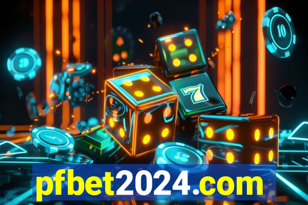 pfbet2024.com