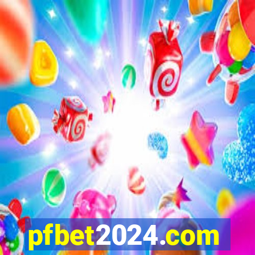 pfbet2024.com