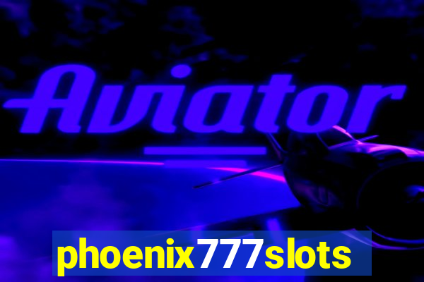 phoenix777slots