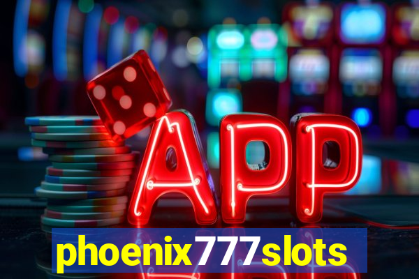 phoenix777slots