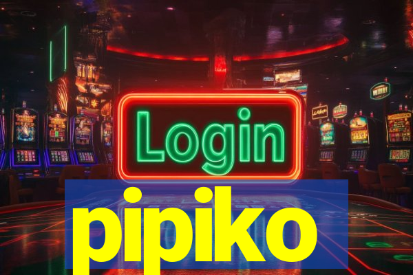 pipiko