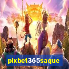 pixbet365saque