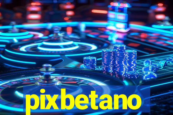 pixbetano