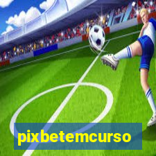 pixbetemcurso