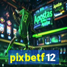 pixbetf12