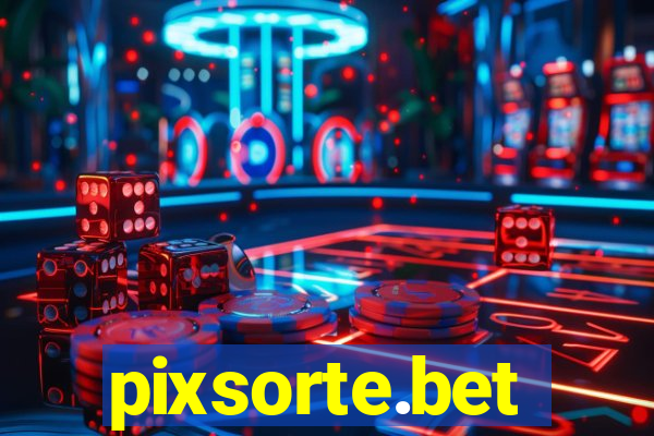 pixsorte.bet