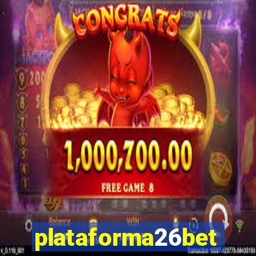 plataforma26bet