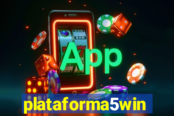 plataforma5win