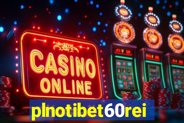 plnotibet60rei