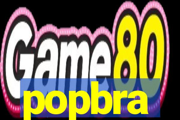 popbra