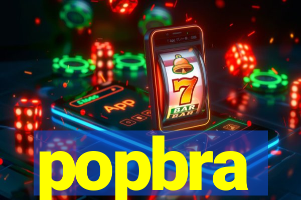 popbra