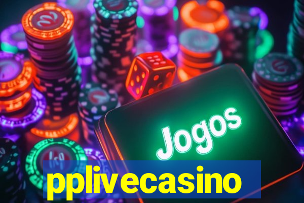 pplivecasino