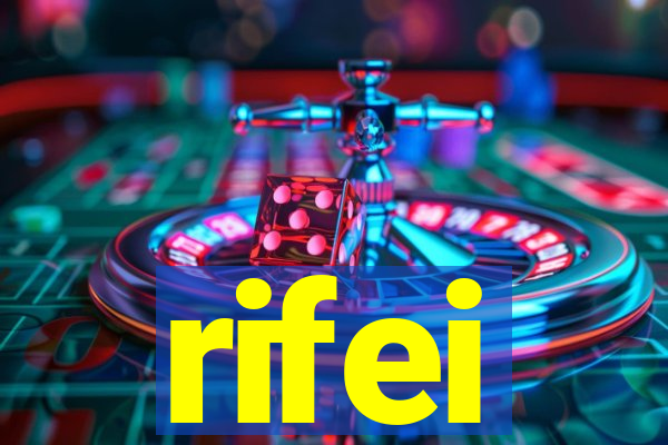 rifei