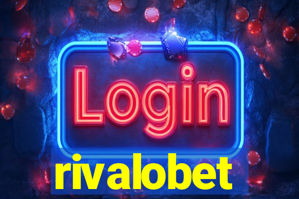 rivalobet