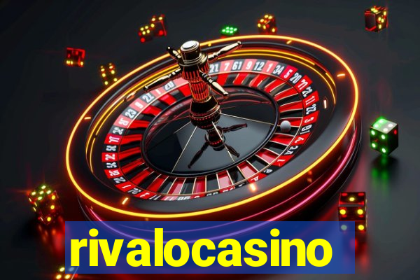 rivalocasino