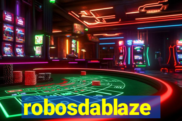 robosdablaze