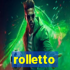 rolletto