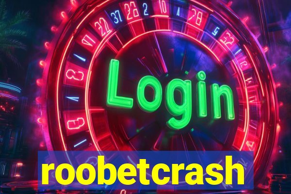 roobetcrash