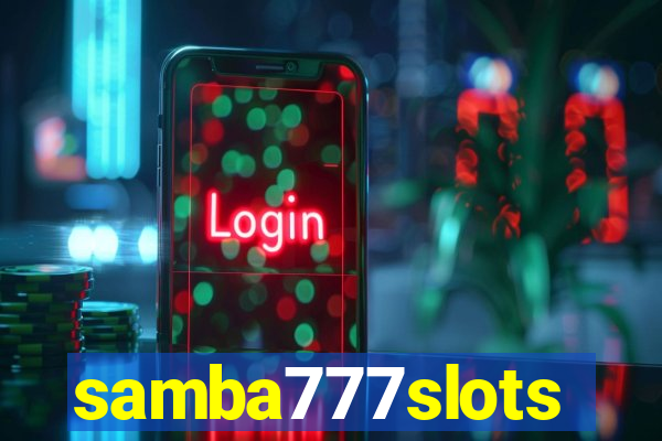 samba777slots