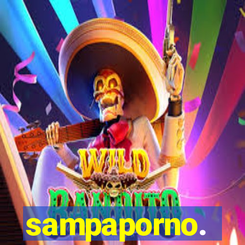 sampaporno.