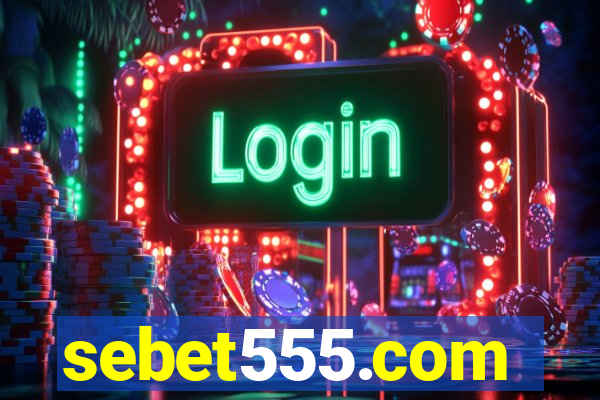 sebet555.com