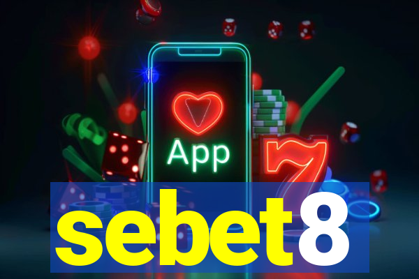 sebet8