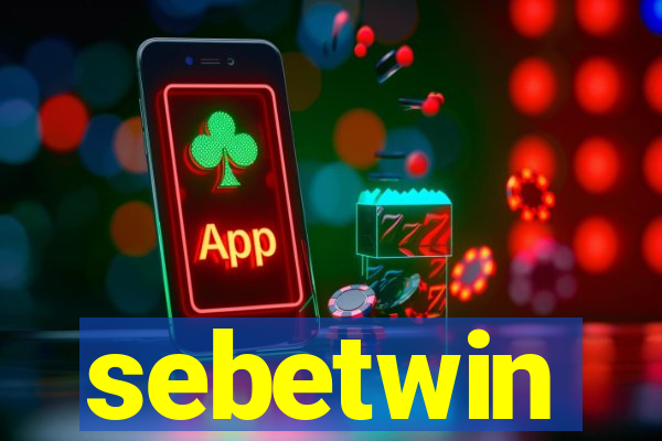 sebetwin