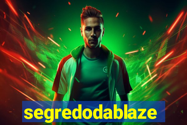 segredodablaze