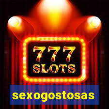 sexogostosas