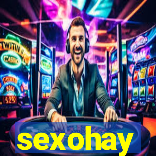 sexohay