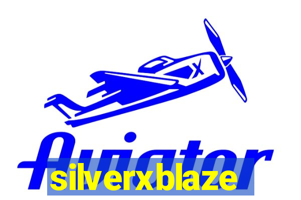 silverxblaze