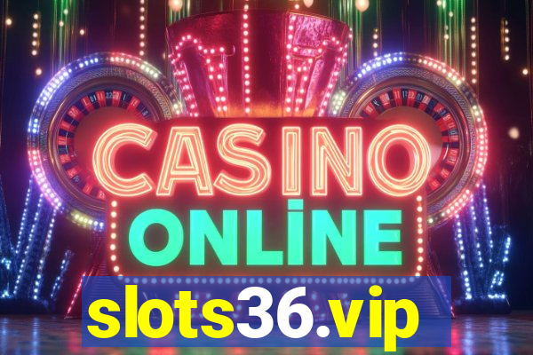 slots36.vip