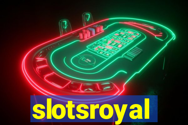 slotsroyal