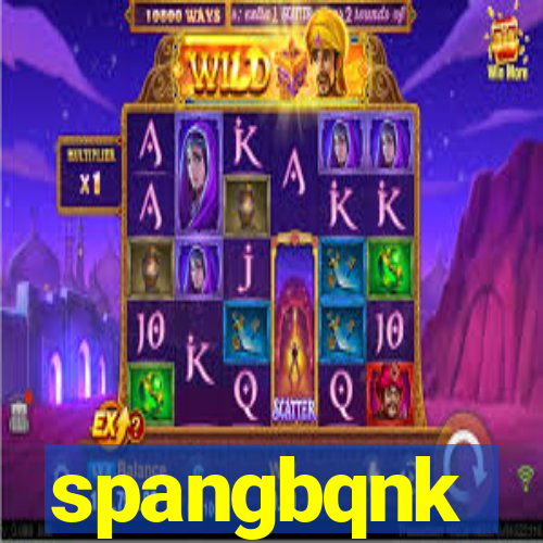 spangbqnk