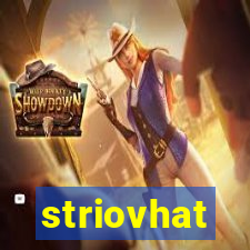 striovhat