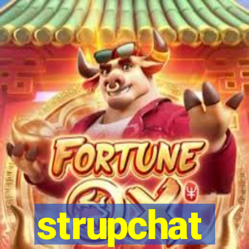 strupchat