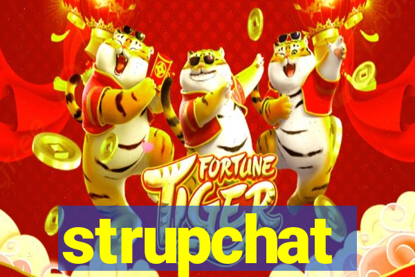 strupchat