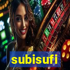 subisufi