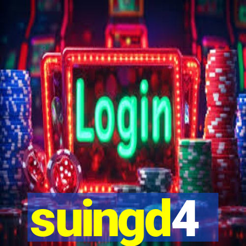 suingd4