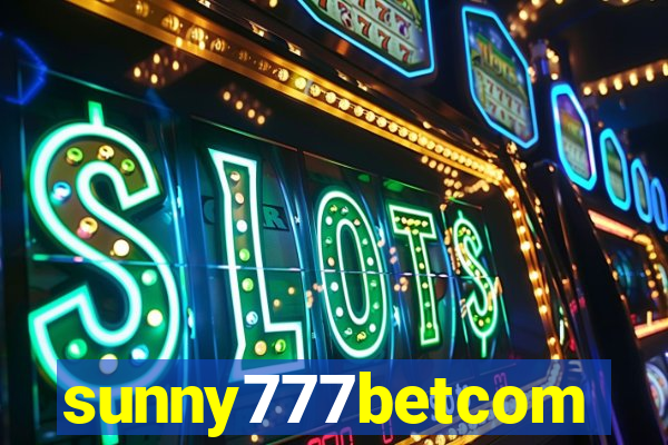 sunny777betcom