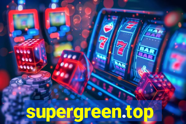 supergreen.top