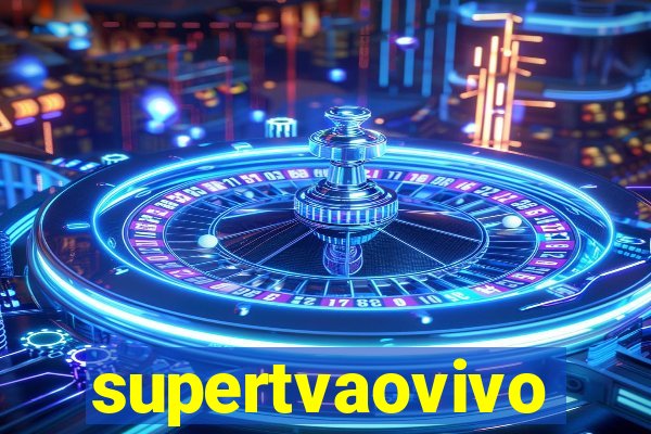 supertvaovivo