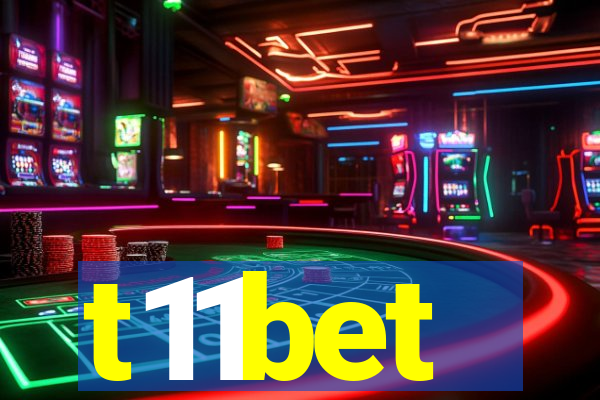 t11bet