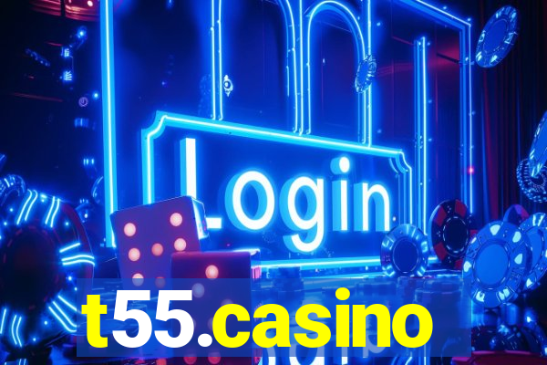 t55.casino