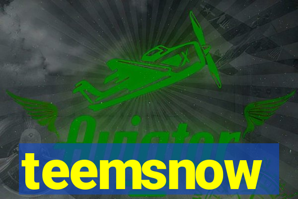 teemsnow