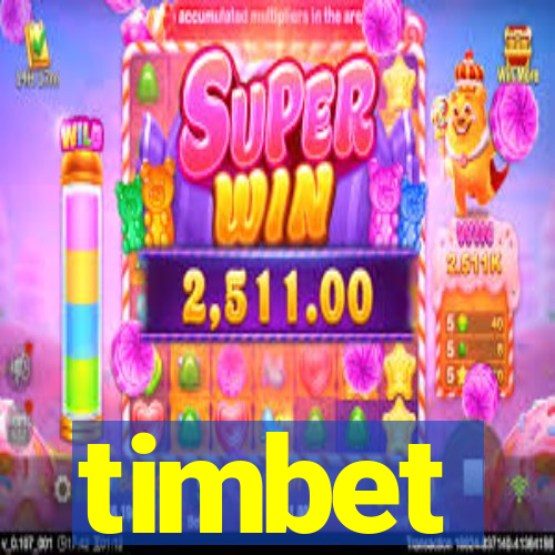 timbet