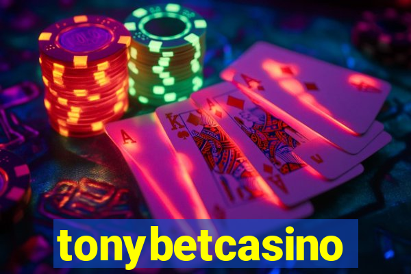 tonybetcasino