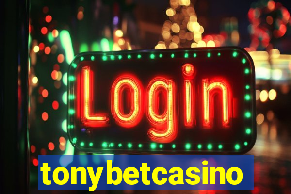 tonybetcasino