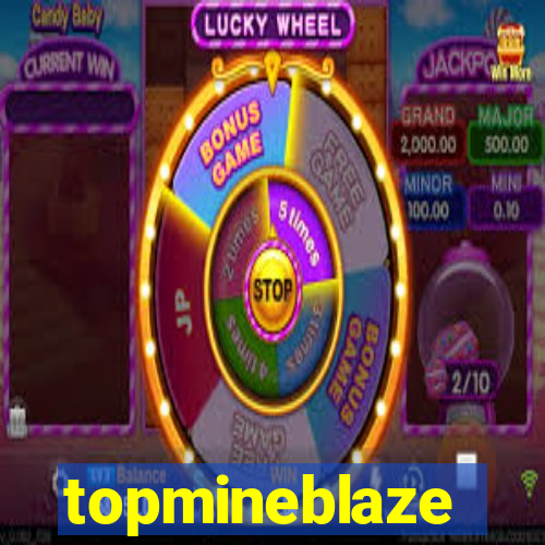 topmineblaze