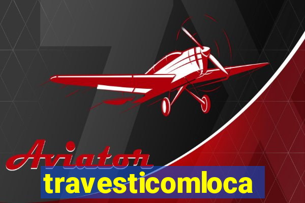 travesticomlocal